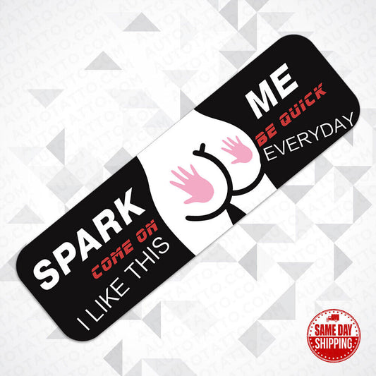 Universal Spark Me Everyday Butt Funny Cute Sticker For Car SUV Decoration Decal