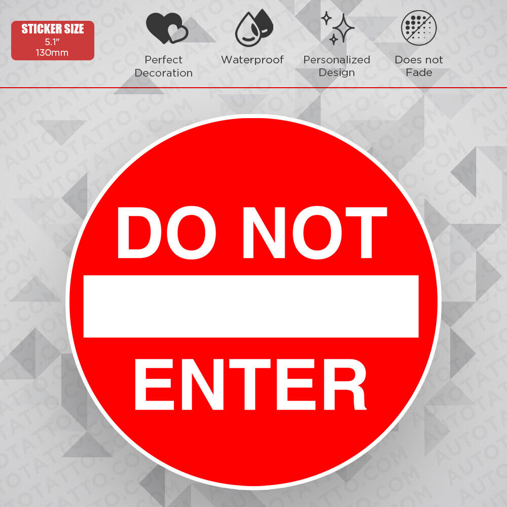 Do Not Enter Vinyl Decal Warning Sign Home Office Car Door Window Sticker 5 inch